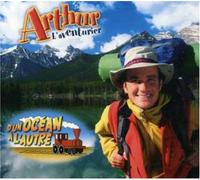L Aventurier, Arthur - D un Ocean a l Autre