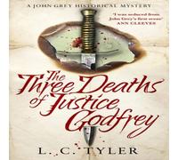L C Tyler Three Deaths of Justice Godfrey Paperback Book L C Tyler Multicolor