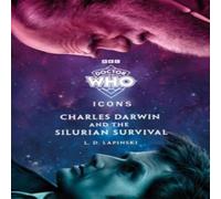 L.D. Lapinski Doctor Who: Charles Darwin & the Silurian Survival Paperback Book L.D. Lapinski Multicolor