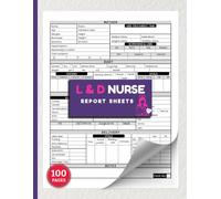 L&D Nurse Report Sheets: Mother Baby Nursing Notes Notebook | Track Labor Details, Vitals, Feeding, Newborn Assessment & Clinical Notes | 100 Pages