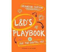 L&D’s Playbook for the Digital Age