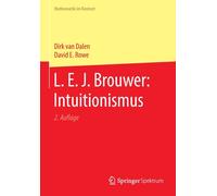 L. E. J. Brouwer: Intuitionismus