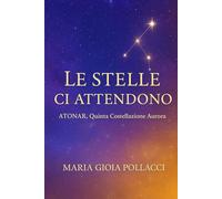 L E S T E L L E C I A T T E N D O N O: ATONAR