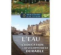 L Eau et l Education au Developpement Durable (DVD)
