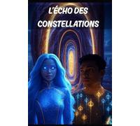 L’Écho des Constellations (Exogènes)