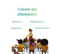 L’ecole des champions