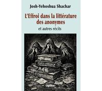 L’Effroi dans la littérature des anonymes et autres récits