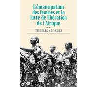 L' Emancipation des Femmes et la Lutte de Libération de l'Afrique