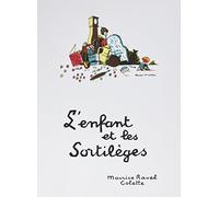 L' Enfant et les Sortilèges. Mixed Choir And Piano/Organ. Vocal Score