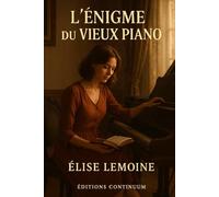 L’Énigme du Vieux Piano