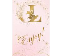 L Enjoy: Personalized Initial Notebook - A Stylish 6 x 9 Journal with Monogram Letters A-Z for Daily Writing, Notes, or Gifts | 150 pages
