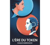 L’ÈRE DU TOKEN