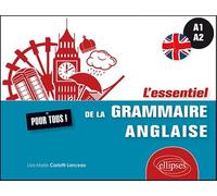 L’essentiel de la grammaire anglaise pour tous (A1-A2)