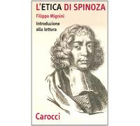 L' Etica de Spinoza.: Intruduzione alla lettura.