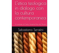 L’etica teologica in dialogo con la cultura contemporanea: Il contributo di Carlos Josaphat Pinto de Oliveira