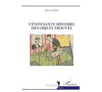 L’Étonnante histoire des objets trouvés