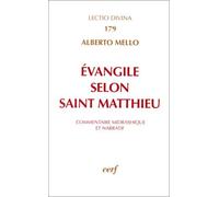 L' Evangile selon Matthieu : Commentaire midrashique et narratif de Alberto Mello (15 juin 1999) Broché