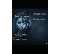 L’Éveil de l'Alpha: Le Sang d'Aeterna: 1