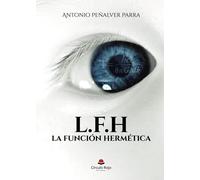 L.F.H La Función Hermética