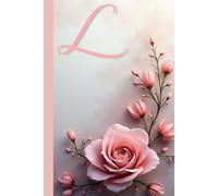 “L” Floral Notebook: Elegant Personalized Journal for Women and Girls | Beautiful Flower Design, Lined Pages.: Aesthetic monogrammed notebook with a ... gifting. Perfect for holidays, and everyday.