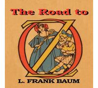L. Frank Baum The Road to Oz Paperback Book in White L. Frank Baum White