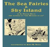 L. Frank Baum The Sea Fairies & Sky Island Paperback Book L. Frank Baum Multicolor
