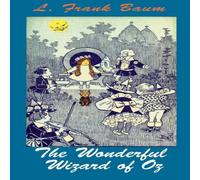 L Frank Baum The Wonderful Wizard of Oz : (Color Edition) Hardcover Book L Frank Baum Multicolor