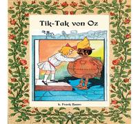 L. Frank Baum Tik-Tak von Oz - Die Oz-Bücher Band 8 Paperback Book L. Frank Baum Multicolor
