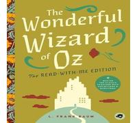 L. Frank Baum Wonderful Wizard of Oz: The Read-With-Me Edition Paperback Book L. Frank Baum Multicolor