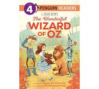 L. Frank Baum's The Wonderful Wizard of Oz (Penguin Young Readers, Level 4)