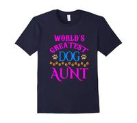 (L) FUNNY WORLD'S GREATEST DOG AUNT T-SHIRT Love My Dog Gift-Father's Day