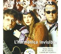 L Harmonica Invisible - La Veu Del Segle XX