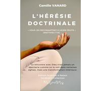 L’Hérésie Doctrinale: Alerte prophétique sur les dérives modernes de la chrétienté