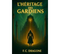 L’Héritage des Gardiens: Space opera épique