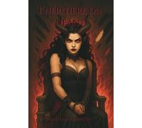 L’Héritière du Néant: Dark Romance Fantasy | Thriller Psychologique | Secrets, Trahisons et Désir Interdit dans un monde où la lumière ment