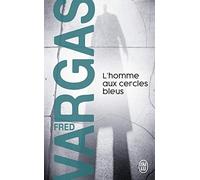 L' homme aux cercles bleus. Roman policierL'homme aux cercles bleus