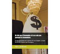 *L’Homme Qui A Découvert Pourquoi Il Économisait*: Une histoire vraie de transformation, de pardon et d’héritage financier