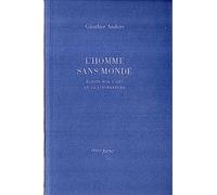 L' Homme sans monde: Écrits sur l'art et la littérature
