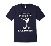 (L) I Don't Need Therapy I Need Kickboxing | Kickboxing Gifts-Father's Day