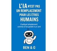 L’IA n’est pas un remplacement pour les êtres humains: Expliqué simplement, comme si l’on parlait à un ami
