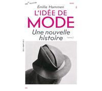 L' idée de mode (t.2): Un devenir-art