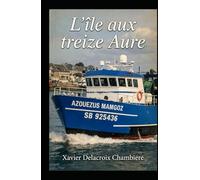 l ile aux treize Aure