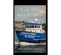 l ile aux treize Aure
