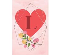 L: Initial Monogram L, Heart, Notebook For Women, Valentine's Day, Romantic Gift for Girls, Lined Journal, 6x9, 100 Pages, Personalized Initial Letter, Diary (Monogrammed Notebook)