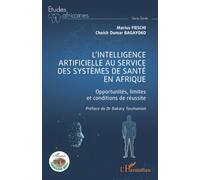 L’intelligence artificielle au service des systèmes de santé en Afrique: Opportunités, limites et conditions de réussite (Études Africaines)