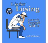 L Is For Losing - Detroit Football ABC's