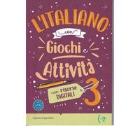 L’italiano con… giochi e attività 3 - DIGITALI - B1/B2: Vol. 3