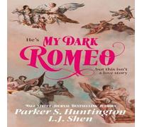 L.J. Shen My Dark Romeo : The unputdownable billionaire romance TikTok can't L.J. Shen Multicolor