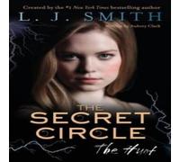 L. J. Smith Secret Circle: The Hunt, The N/A Book L. J. Smith Multicolor