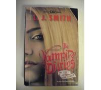 L.J. Smith The Vampire Diaries: The Fury and Dark Reunion